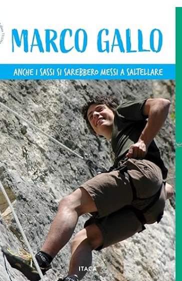 Copertina del libro «Anche i sassi si sarebbero messi a saltellare» di Marco Gallo, edizioni Itaca.